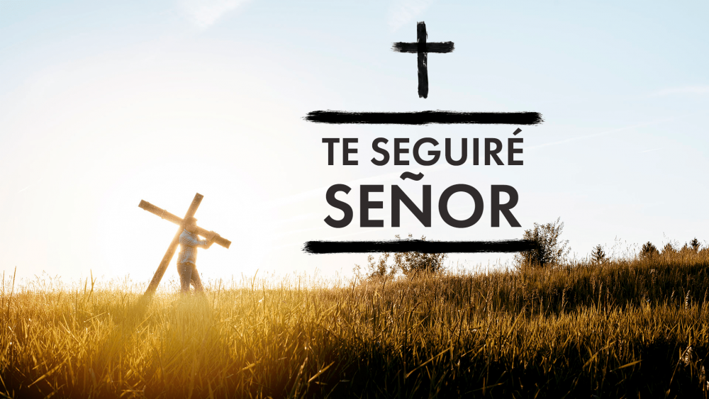 Te Seguiré Señor Image