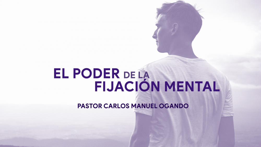 El Poder de la Fijación mental