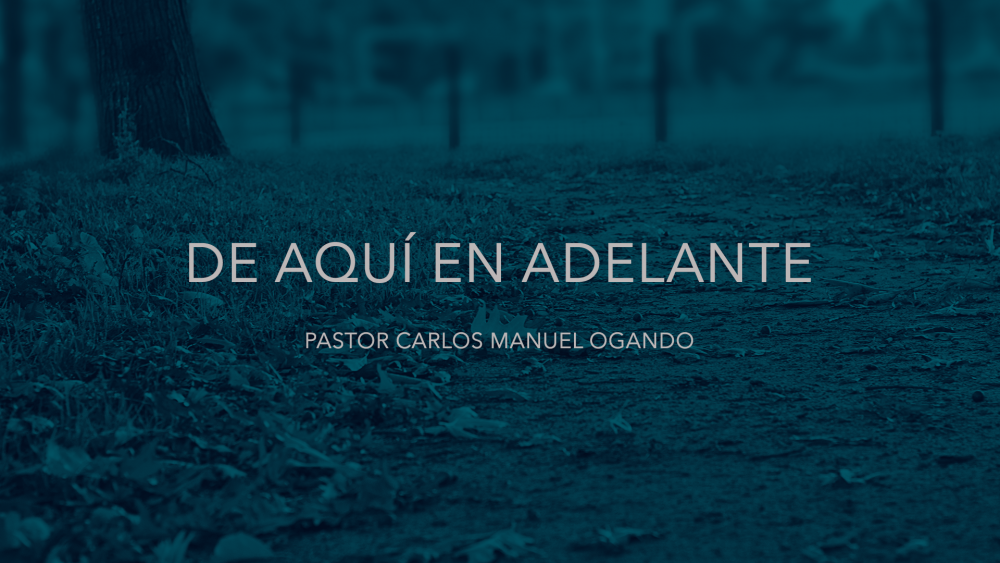 De aquí en Adelante -